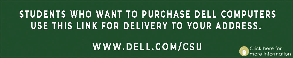 Banner saying: Students who want to purchase dell computers use this link for delivery to your address, www.dell.com/csu