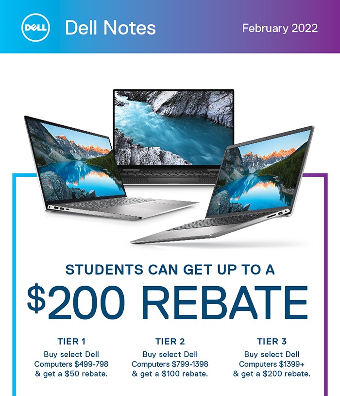 Picture of Dell Student Promo. Says: "Students can get up to a $200 Rebate"